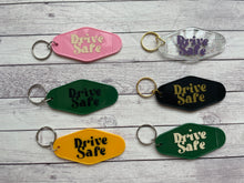 Load image into Gallery viewer, Motel Keychain - Drive Safe
