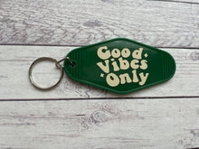 Load image into Gallery viewer, Motel Keychain - Good vibes only
