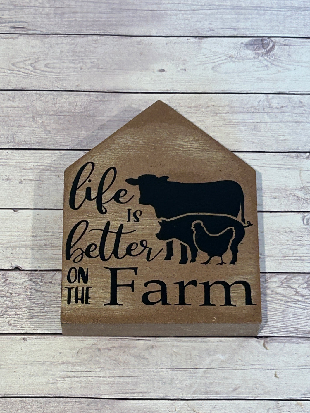 Wood Sign - Life is better on the farm