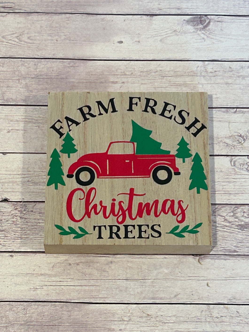 Wood Sign - Farm Fresh Christmas Trees