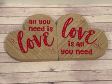 Load image into Gallery viewer, Heart Wooden Sign - All you need is love
