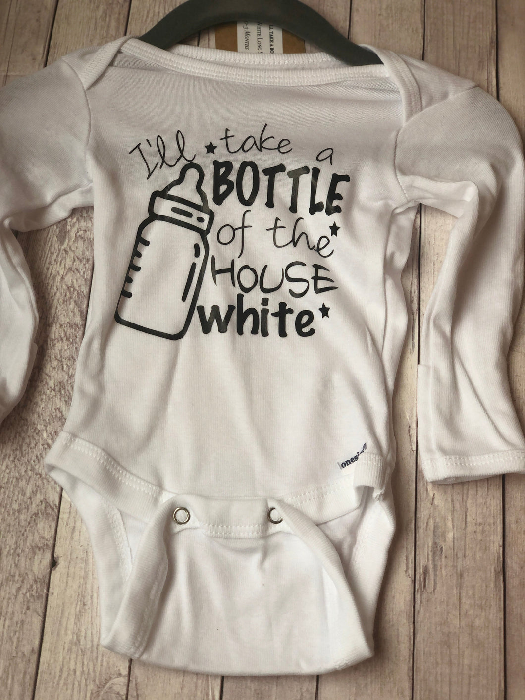 Onesie - I'll take a bottle of the house white