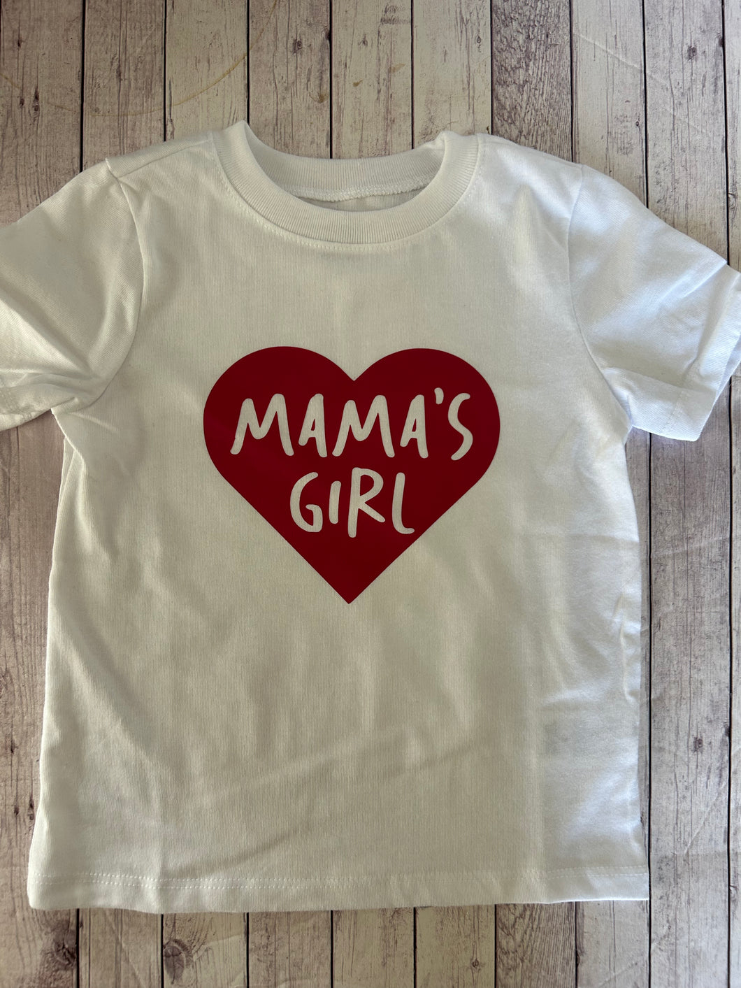 Mama's Girl - White Short Sleeve 2T