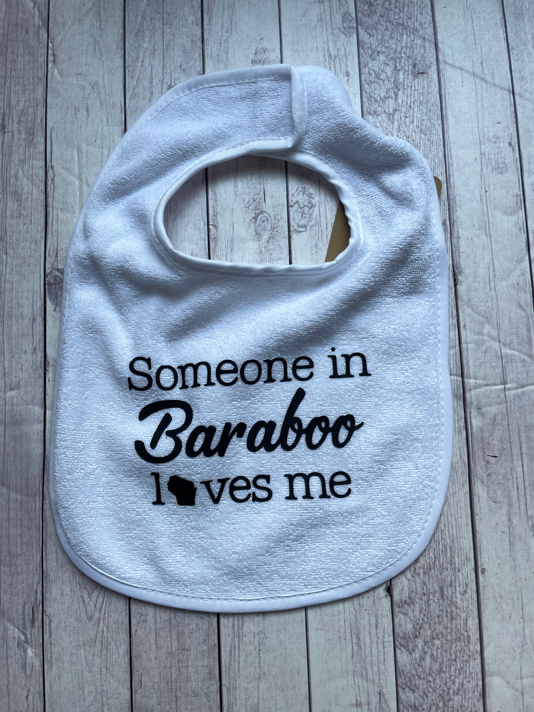 Bib - Someone in Baraboo loves me