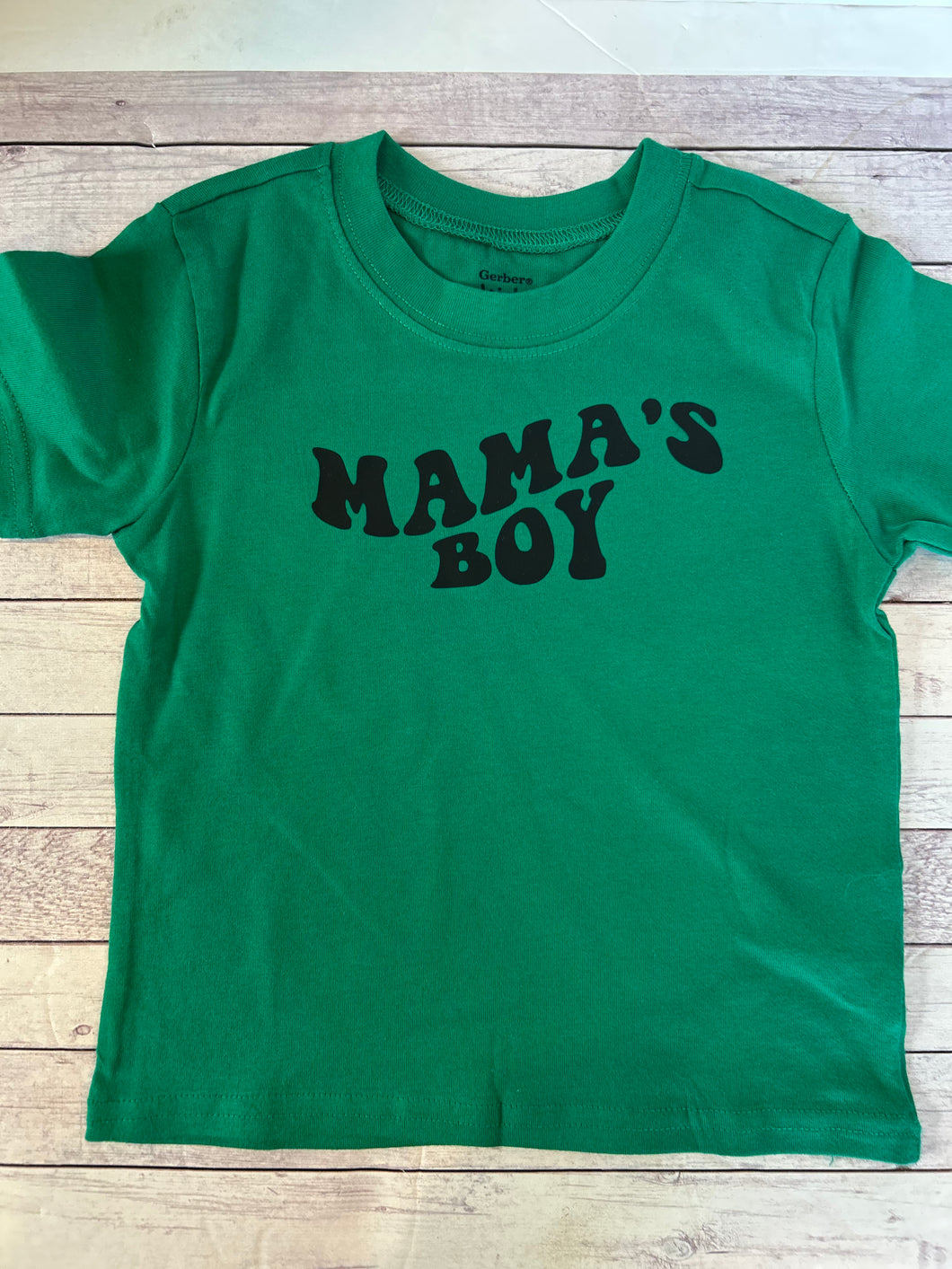 Toddler - Mama's Boy