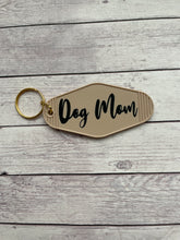 Load image into Gallery viewer, Dog Mom   - Motel Keychain

