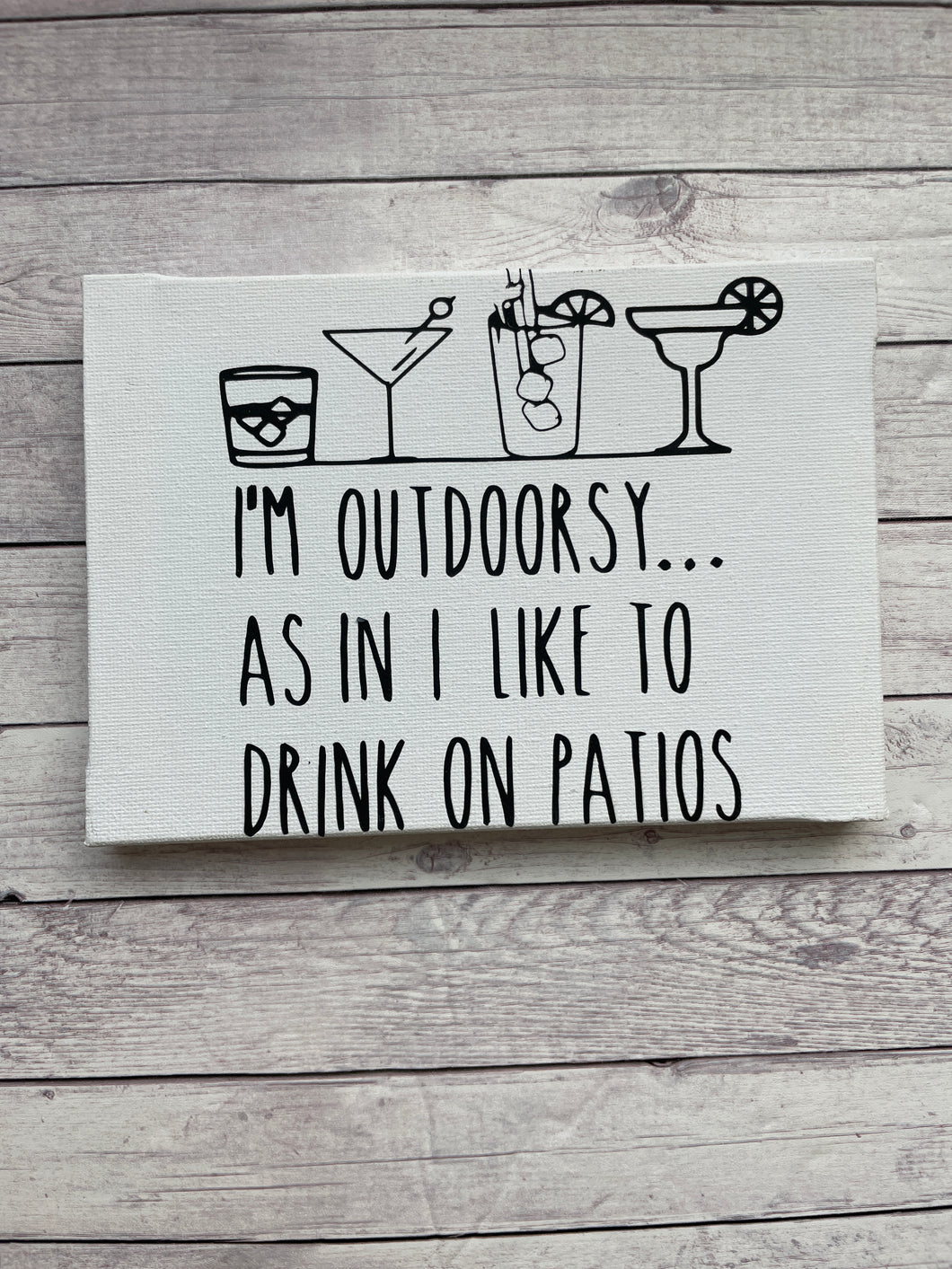 I'm outdoorsy 	4x6 Canvas