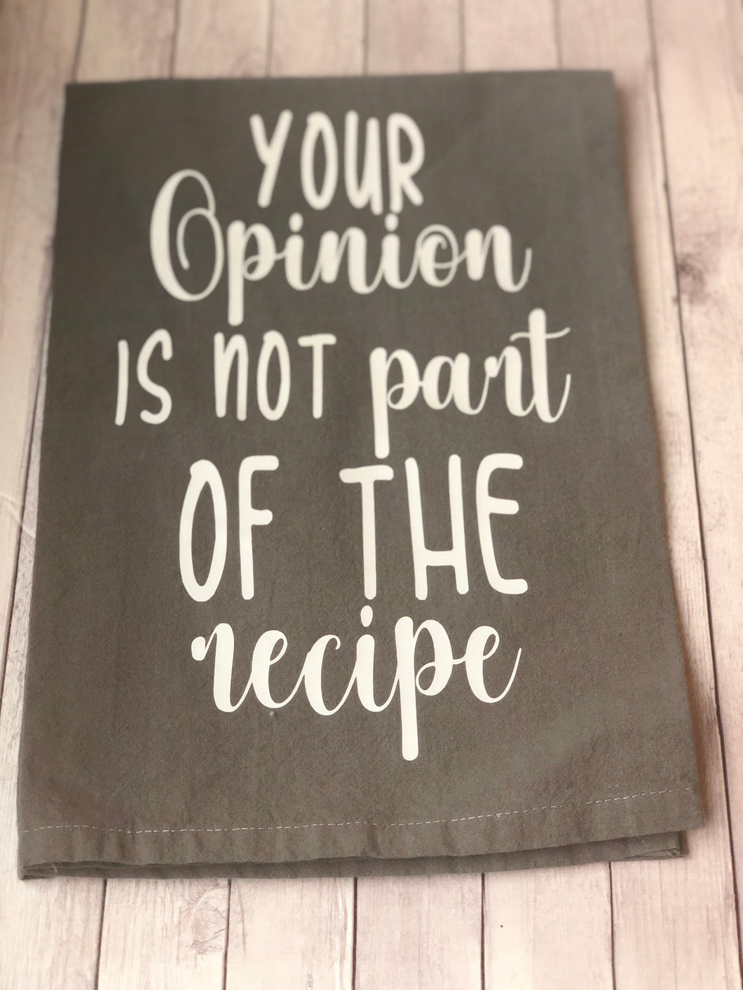 Tea Towel - Your opinion