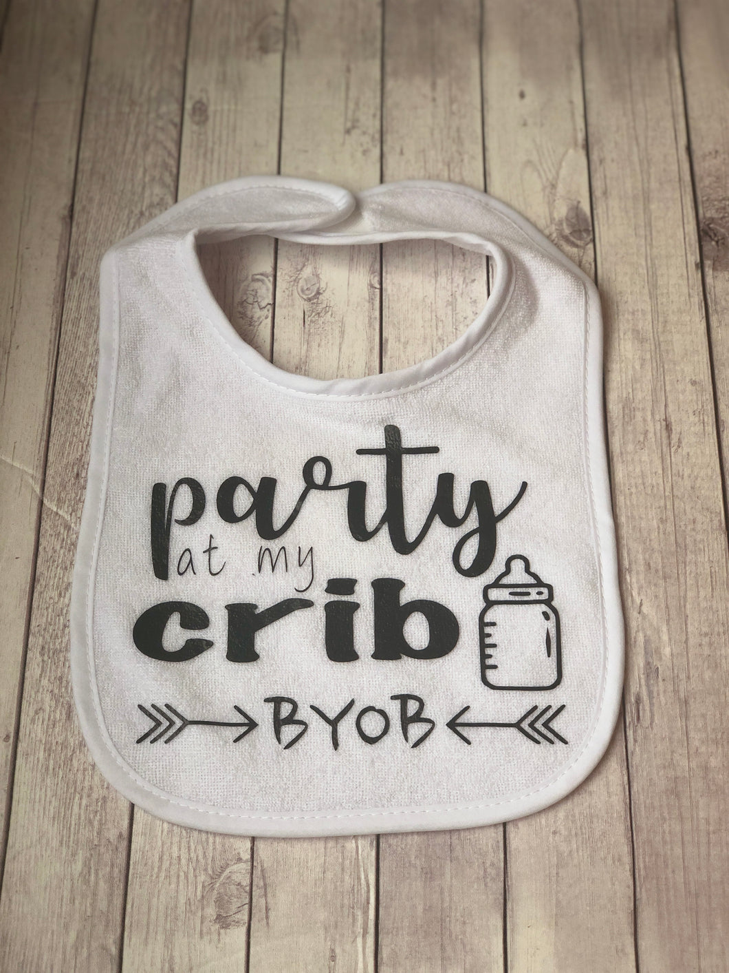 Bib - Party at my crib