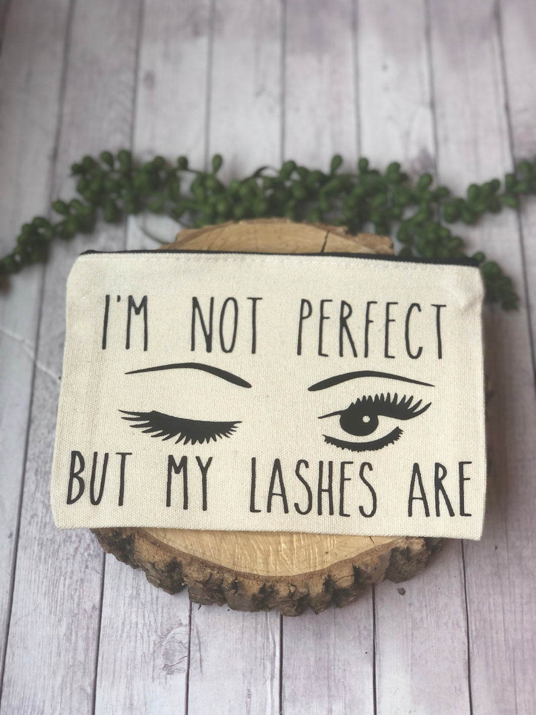 Canvas Bag - I'm not perfect but my lashes are