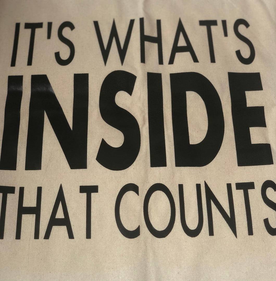 Canvas Bag - It's what inside that counts - Clearance