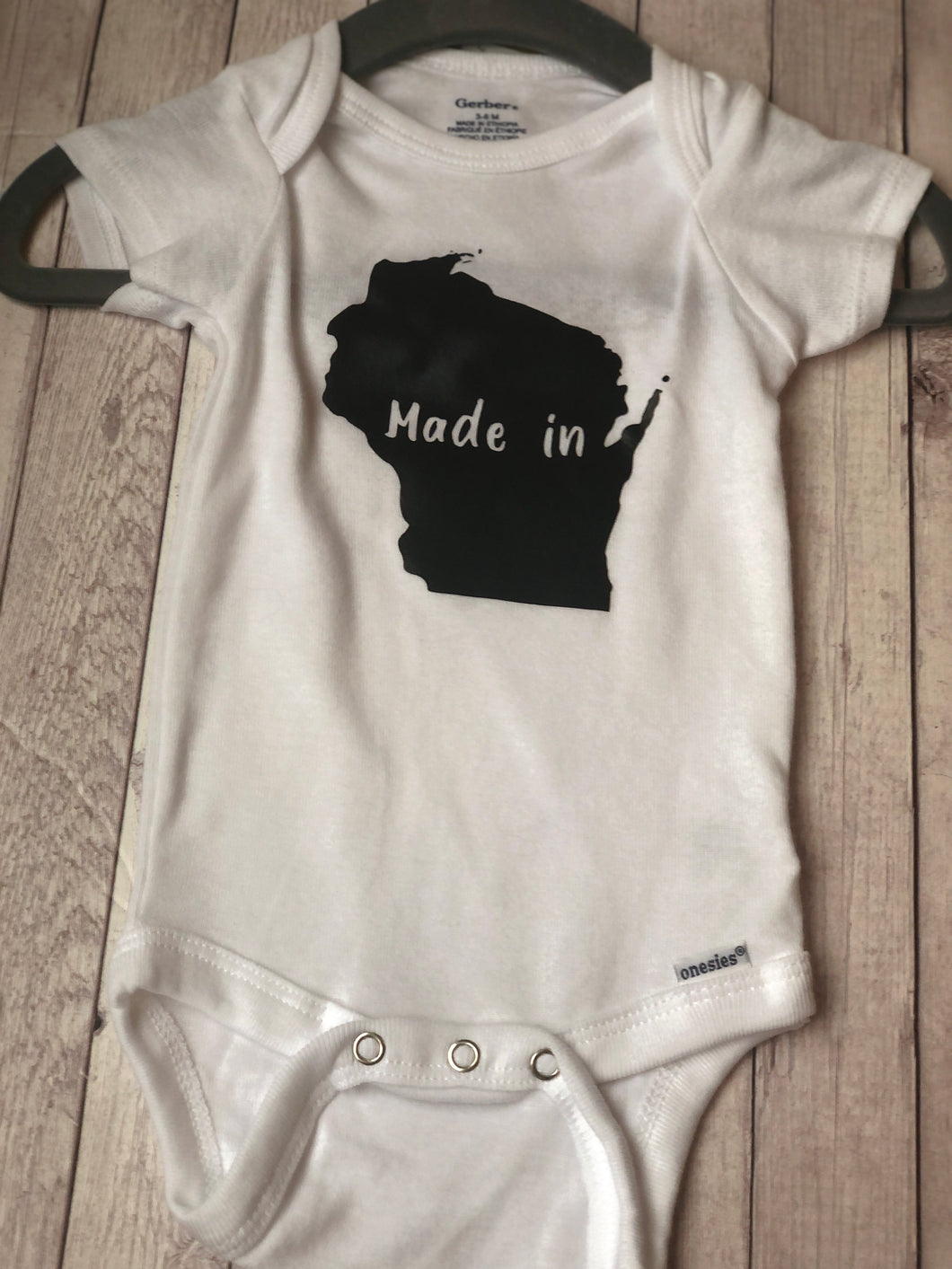 Onesie - Made in (WI) 0-3 months, 3-6 months, 6-9 months