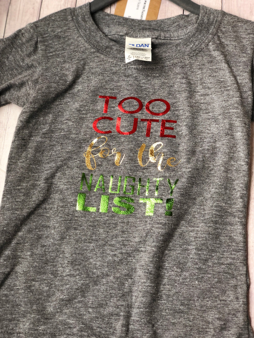 Toddler - Too Cute for the Naughty List (2T)