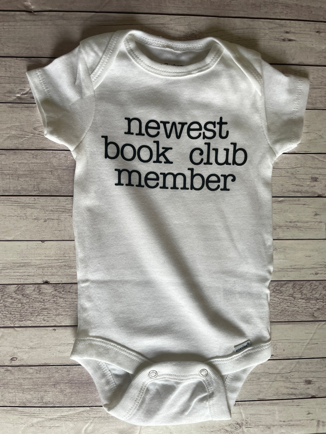 Onesie - newest book club member size 0-3