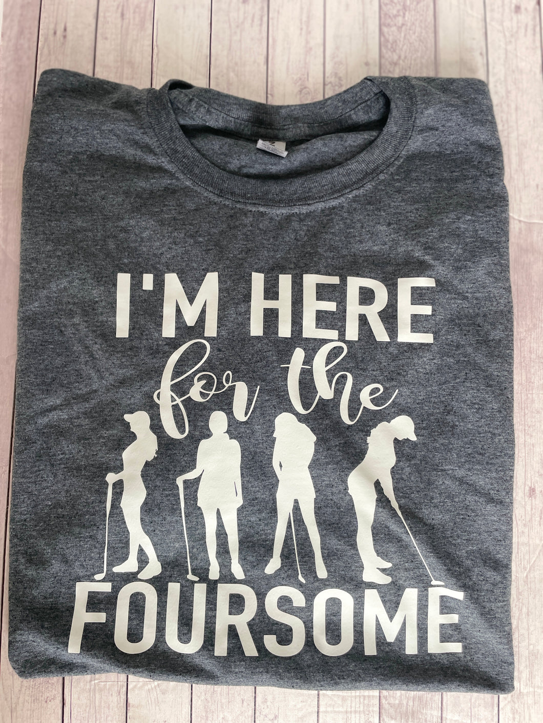 Adult - I'm here for the foursome