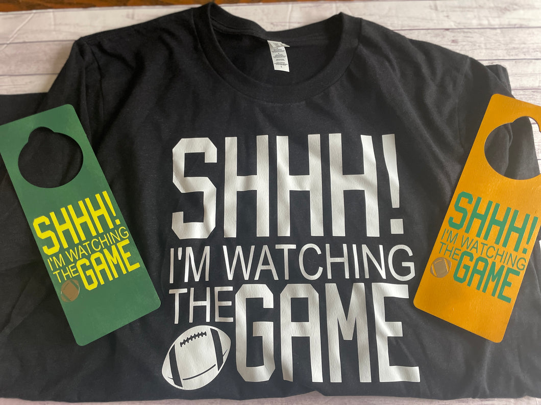 Door Hanger - SHHHH! I'm watching the game